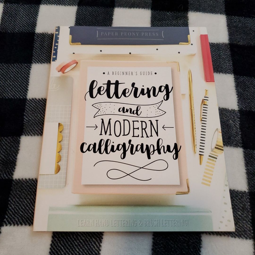 Lettering and Modern Calligraphy