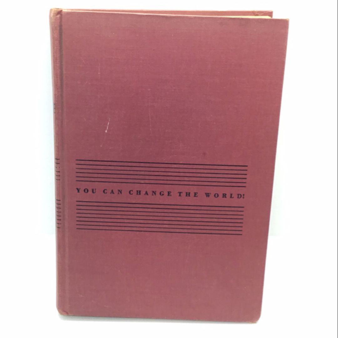 ***Signed*** You can change the world! 1938