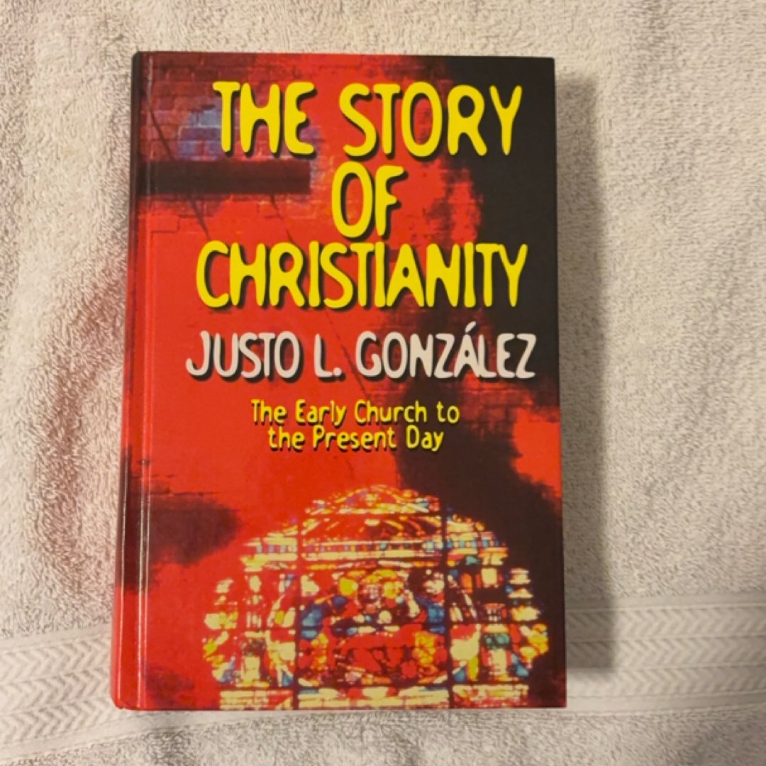 The Story of Christianity