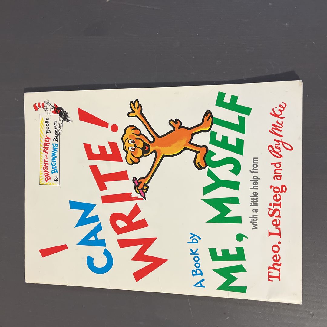 I Can Write! A Book by Me, Myself