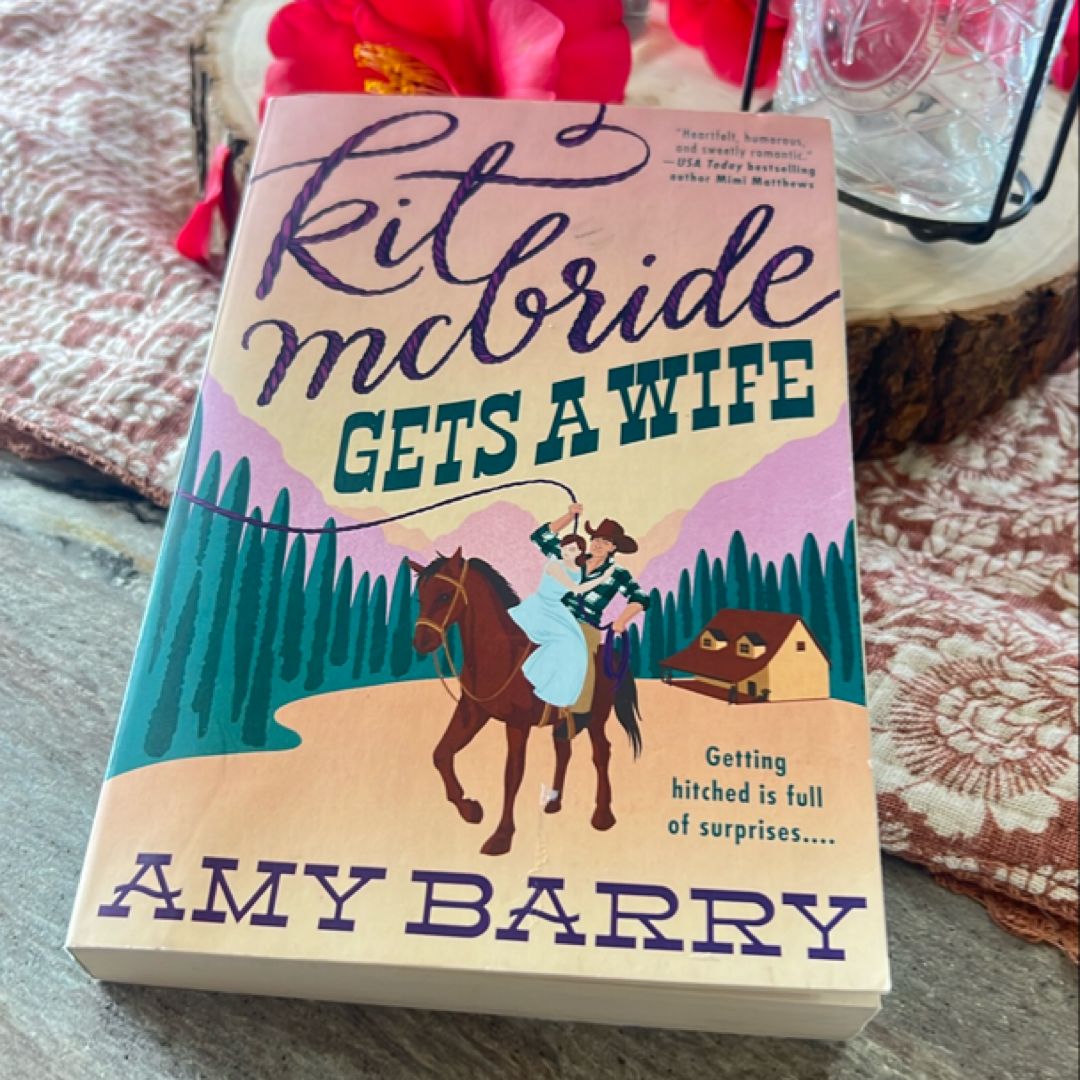 Kit Mcbride Gets a Wife