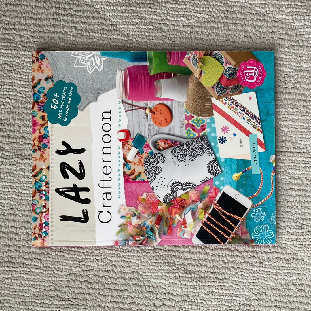 Lazy Crafternoon