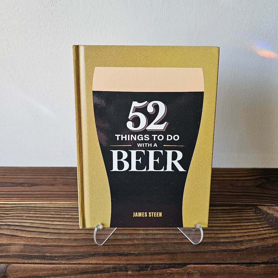 52 Things to Do with a Beer