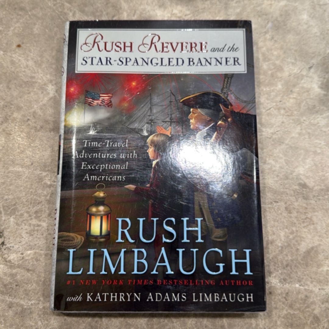 Rush Revere and the Star-Spangled Banner