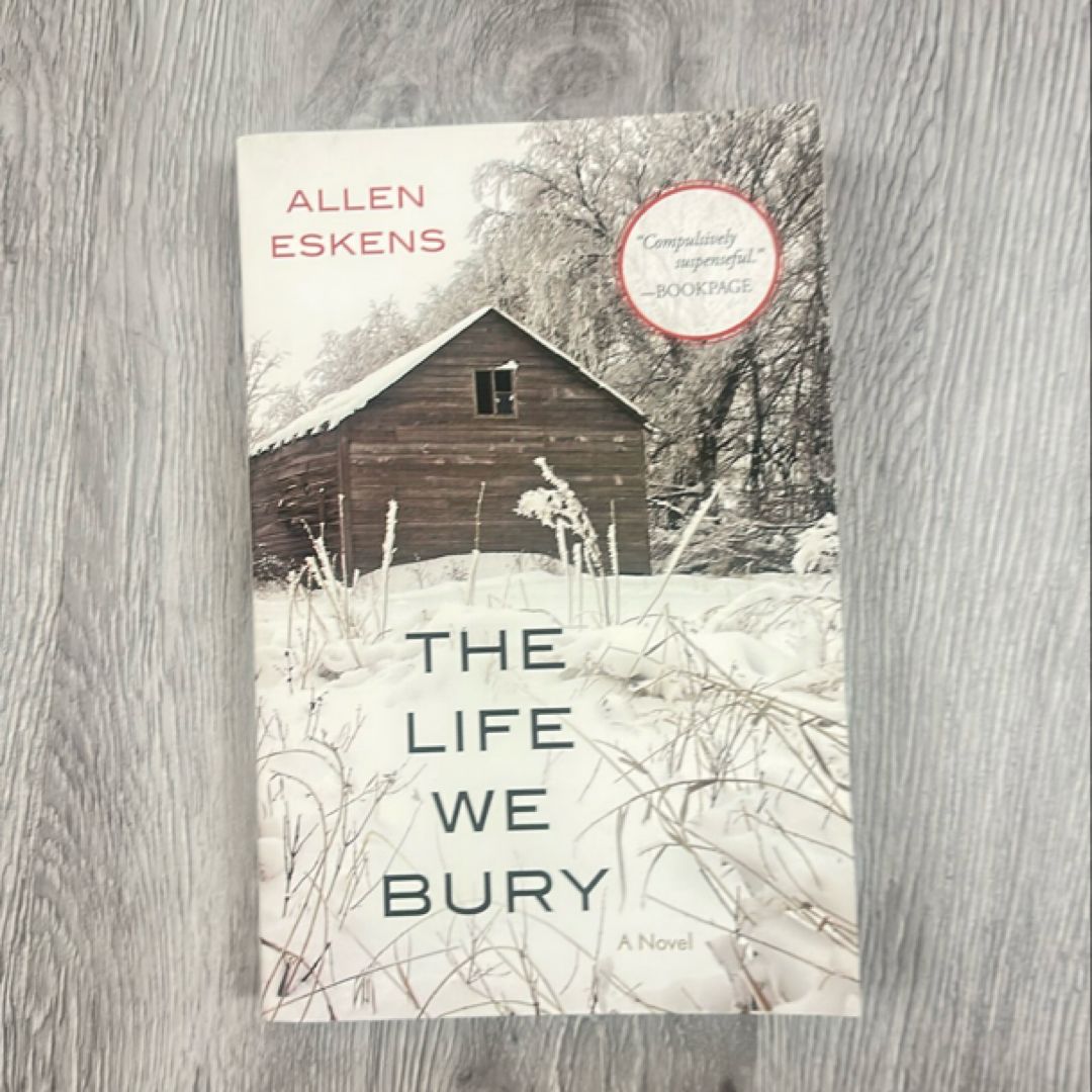 The Life We Bury