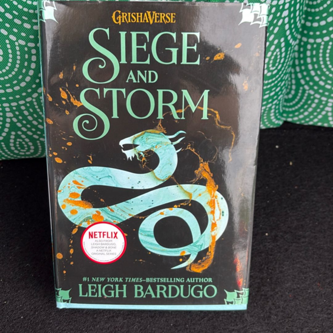 Siege and Storm
