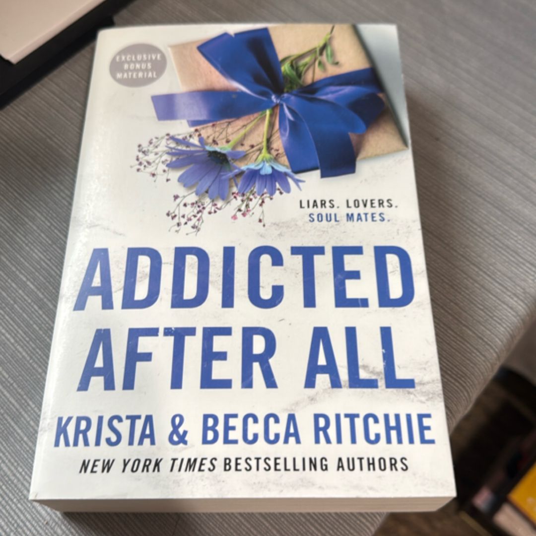 Addicted after All