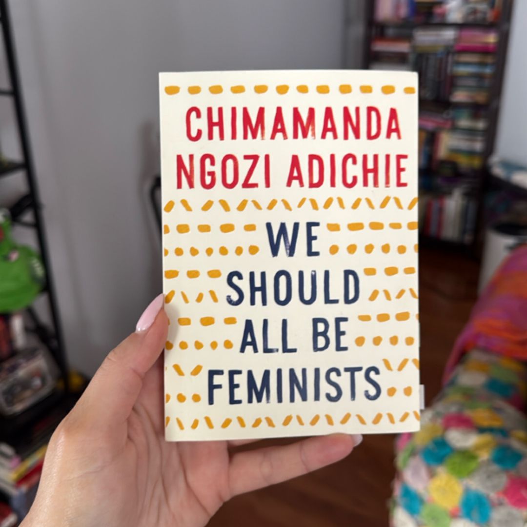 We Should All Be Feminists