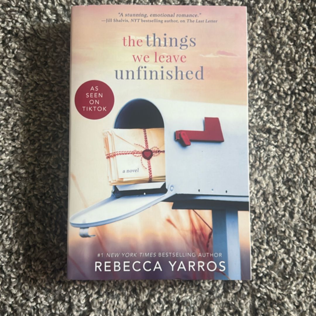 The Things We Leave Unfinished