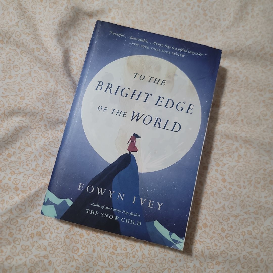 To the Bright Edge of the World