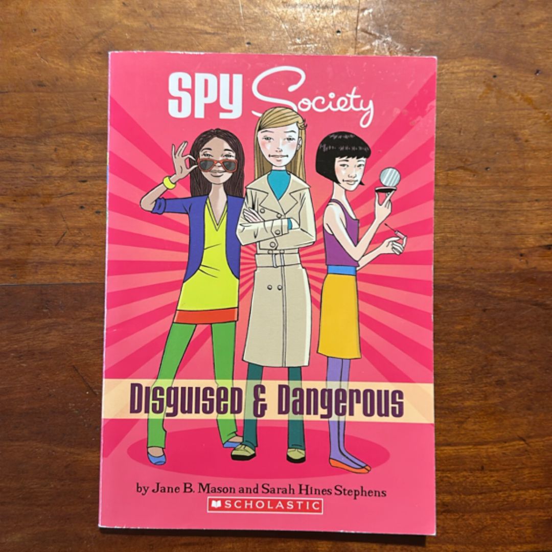 Disguised and Dangerous