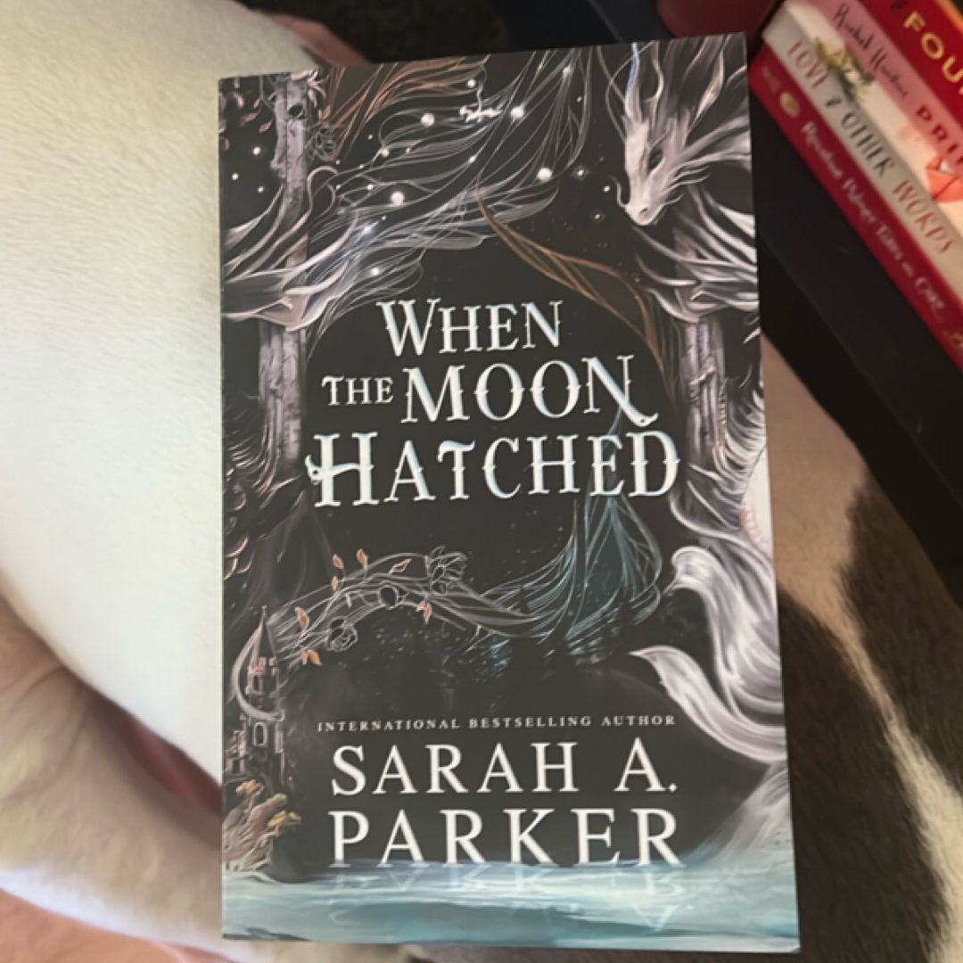 When the Moon Hatched