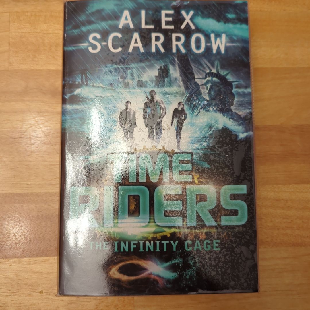 Timeriders the Infinity Cage Book 9