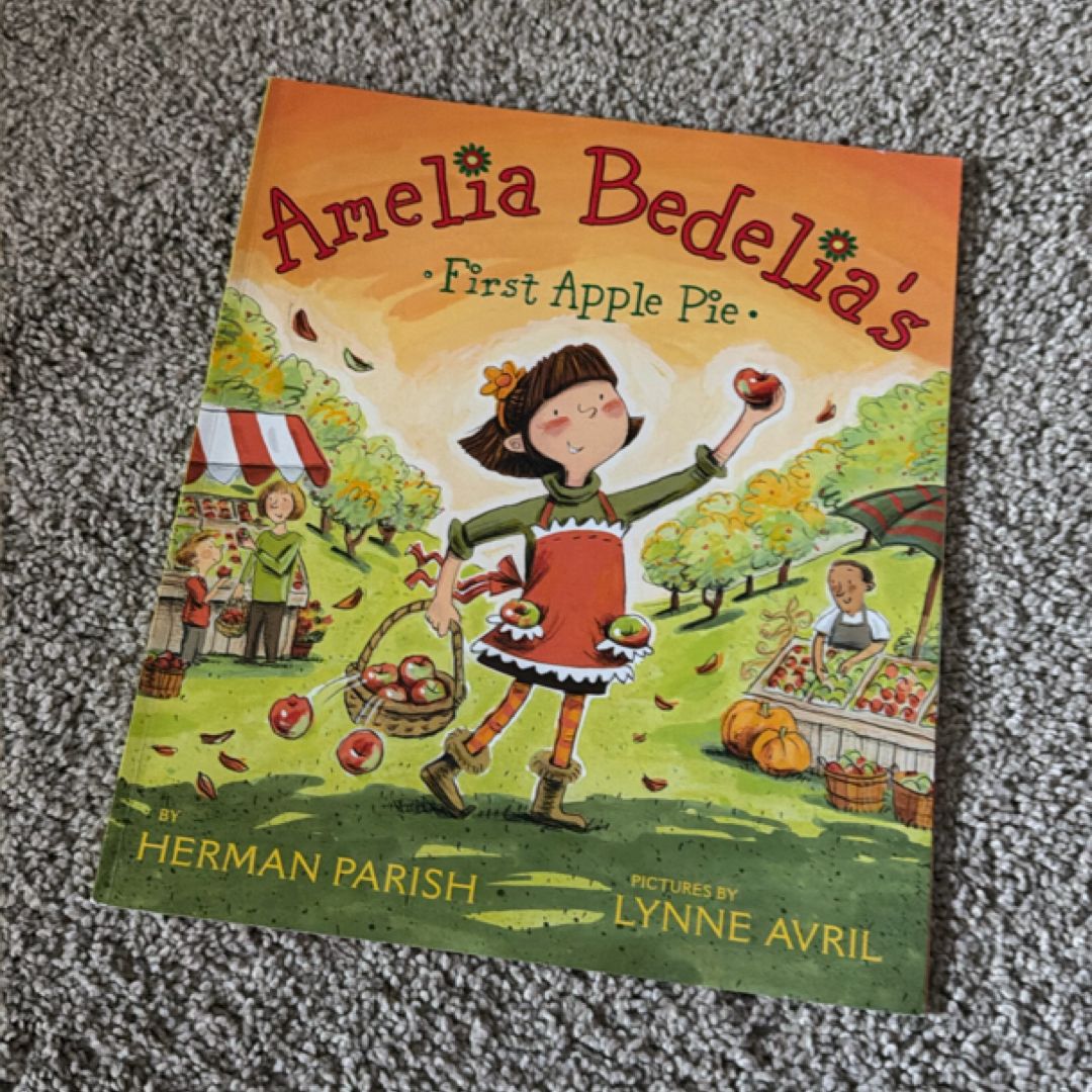 Amelia Bedelia's First Apple Pie