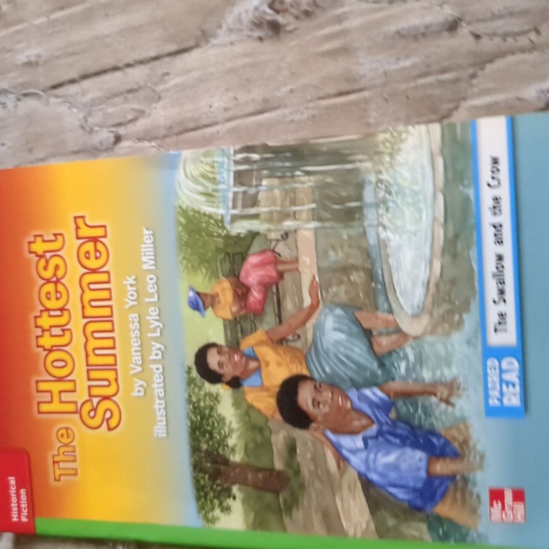 Reading Wonders Leveled Reader the Hottest Summer: Beyond Unit 6 Week 2 Grade 3