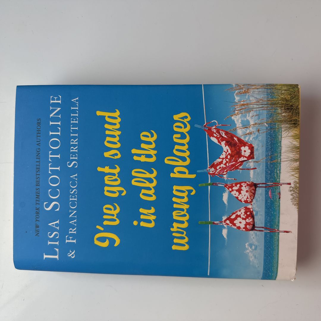 I've Got Sand in All the Wrong Places