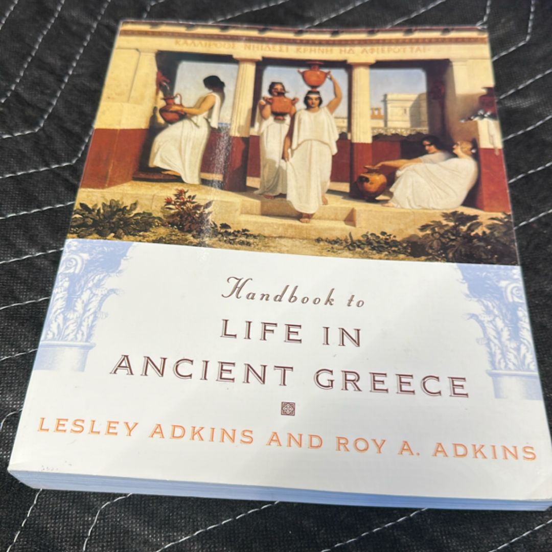 Handbook to Life in Ancient Greece
