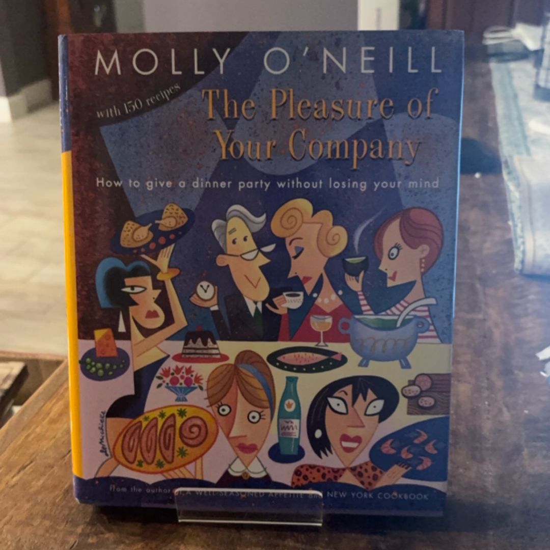 The Pleasure of Your Company