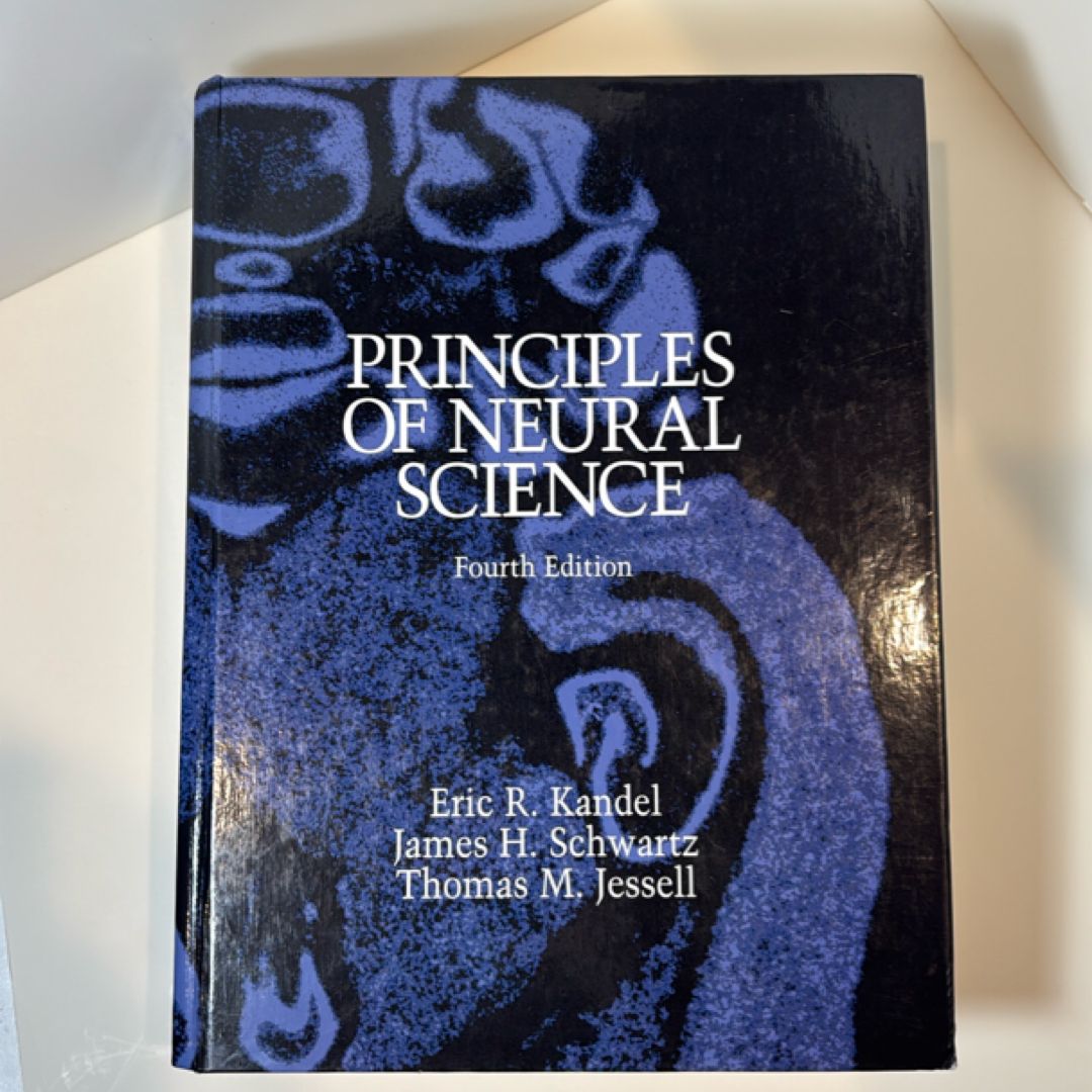 Principles of Neural Science， Fifth Edition Principles of Neural Science, Fifth Edition by Eric R. Kandel