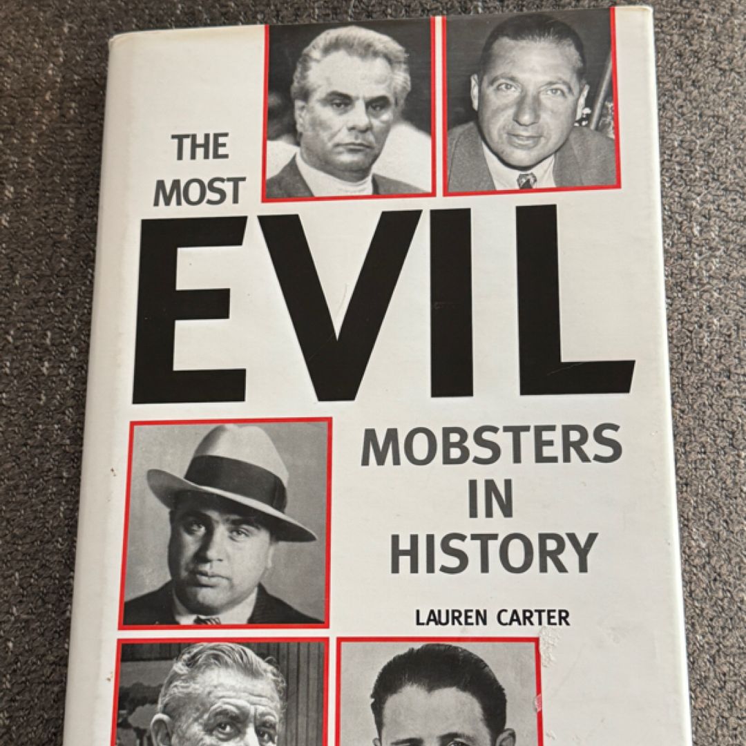 The Most Evil Mobsters in History
