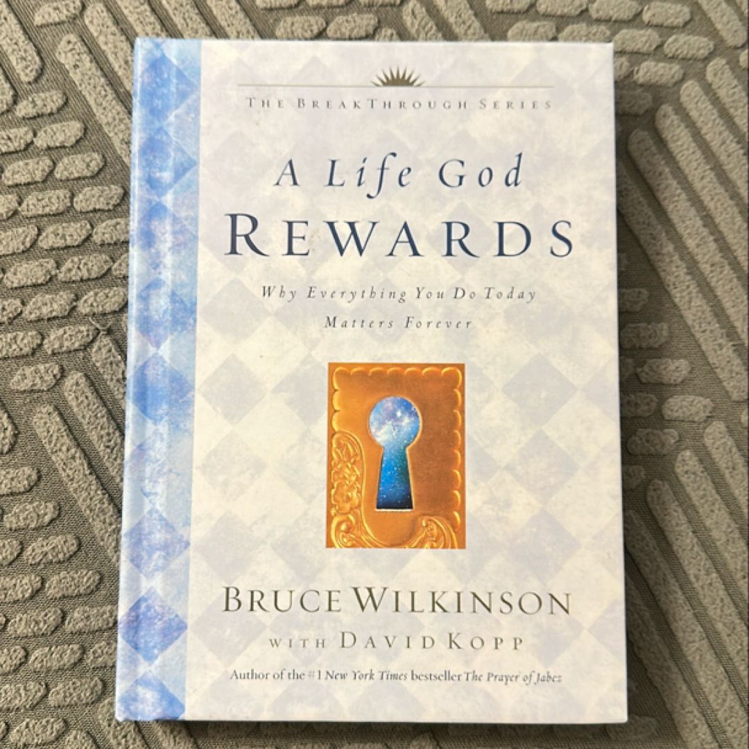 A Life God Rewards