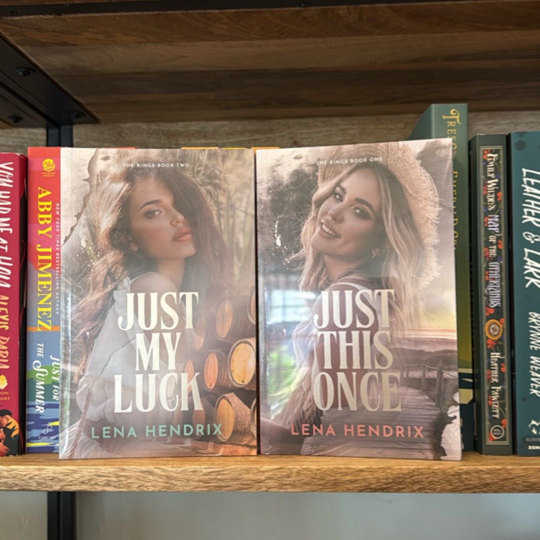 Just This Once and Just My Luck