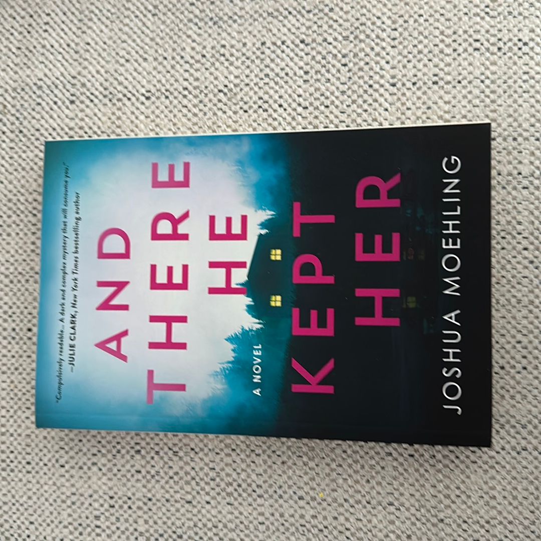 And There He Kept Her