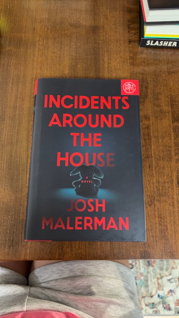 Incidents Around the House