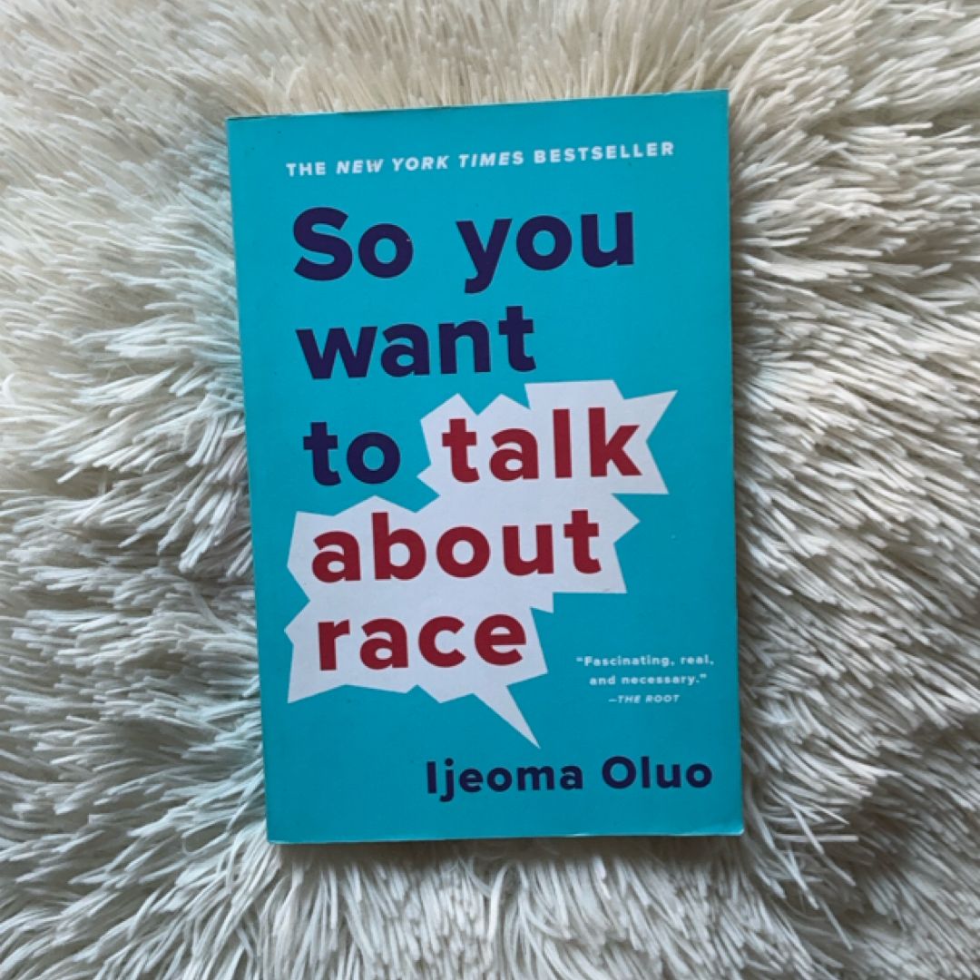 So You Want to Talk about Race