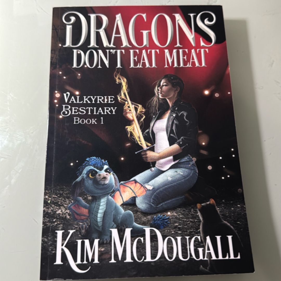 Dragons Don't Eat Meat