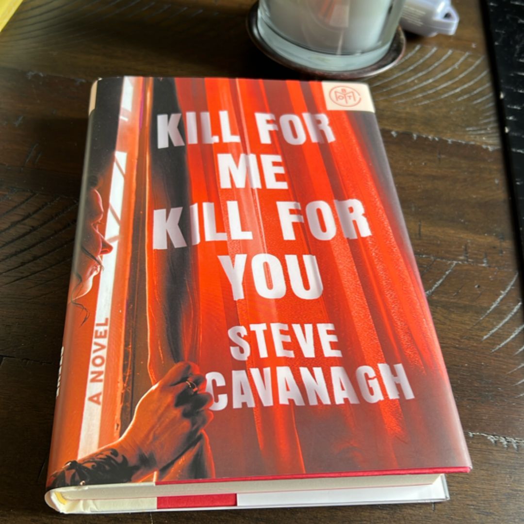 Kill for Me, Kill for You