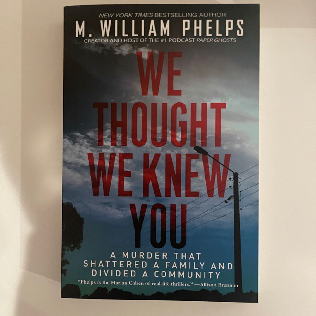 We Thought We Knew You