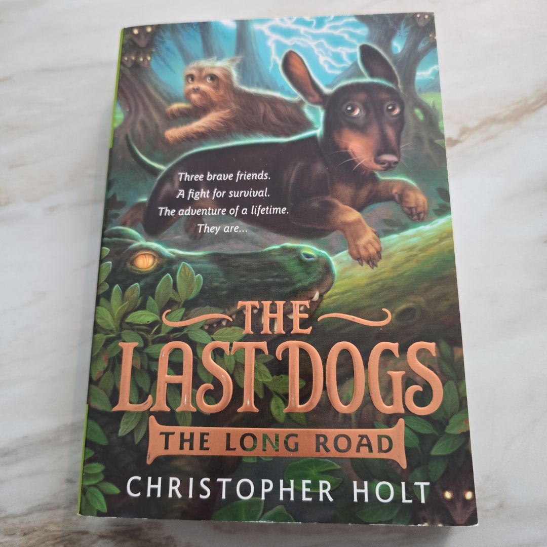 The Last Dogs: the Long Road