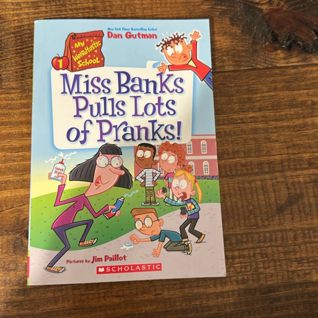 Miss Banks Pulls Lots of Pranks!