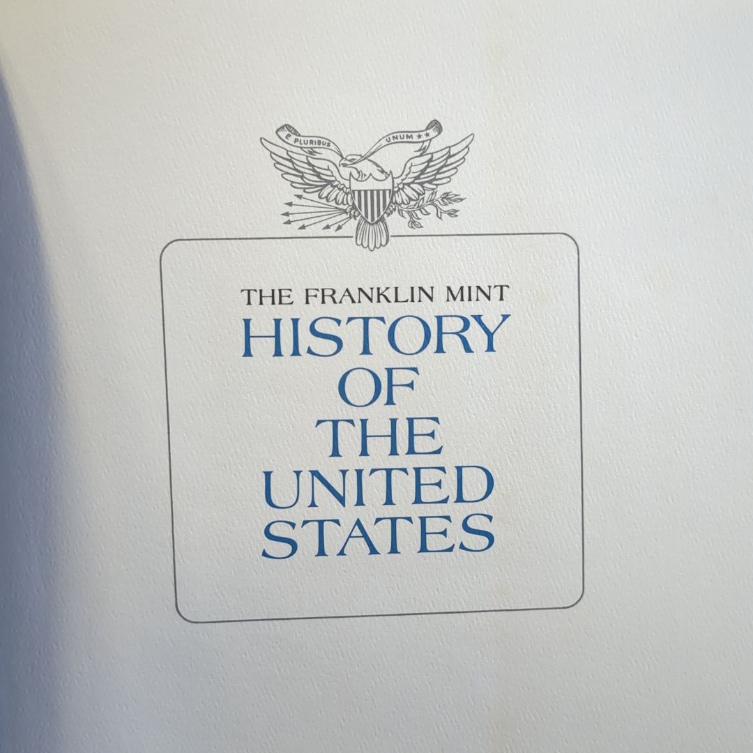 The Franklin Mint History of the United States 