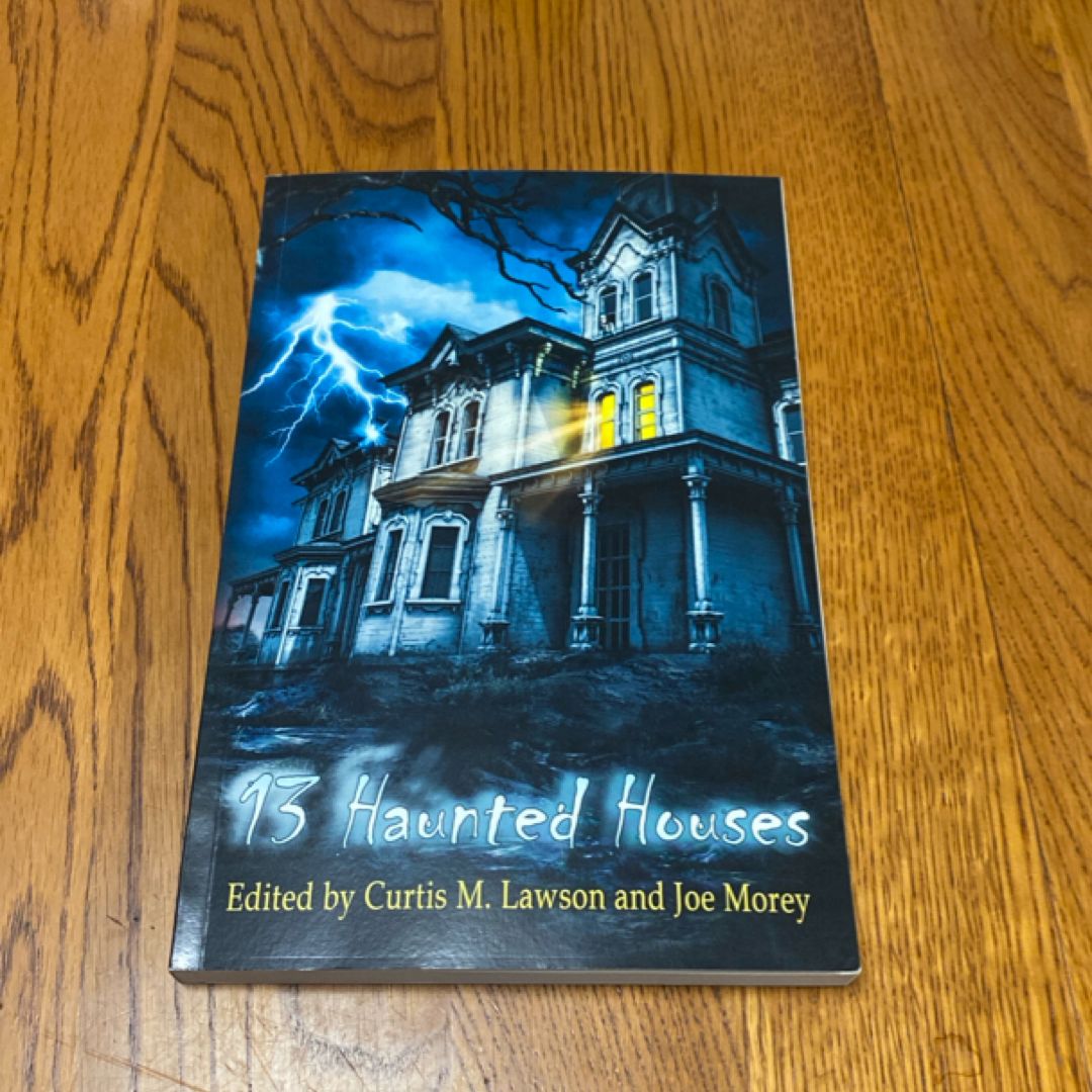 13 Haunted Houses