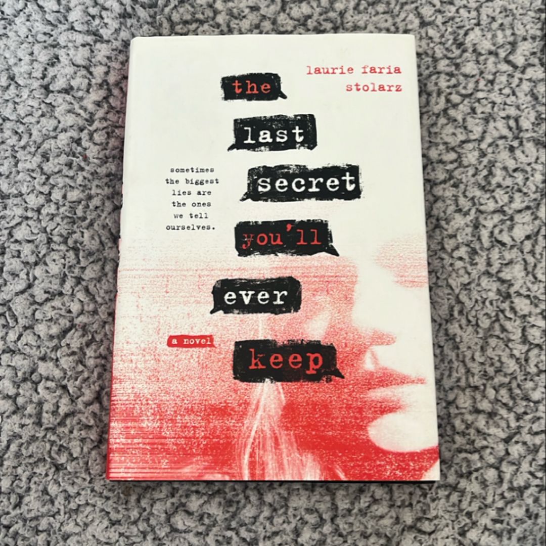 The Last Secret You'll Ever Keep
