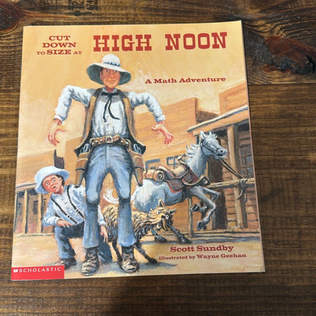 Cut Down to Size at High Noon