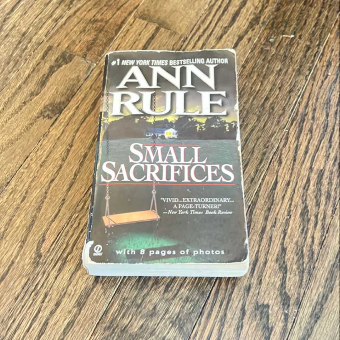 Small Sacrifices