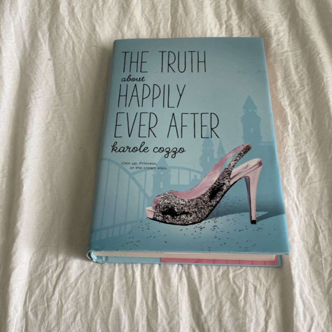 The Truth about Happily Ever After