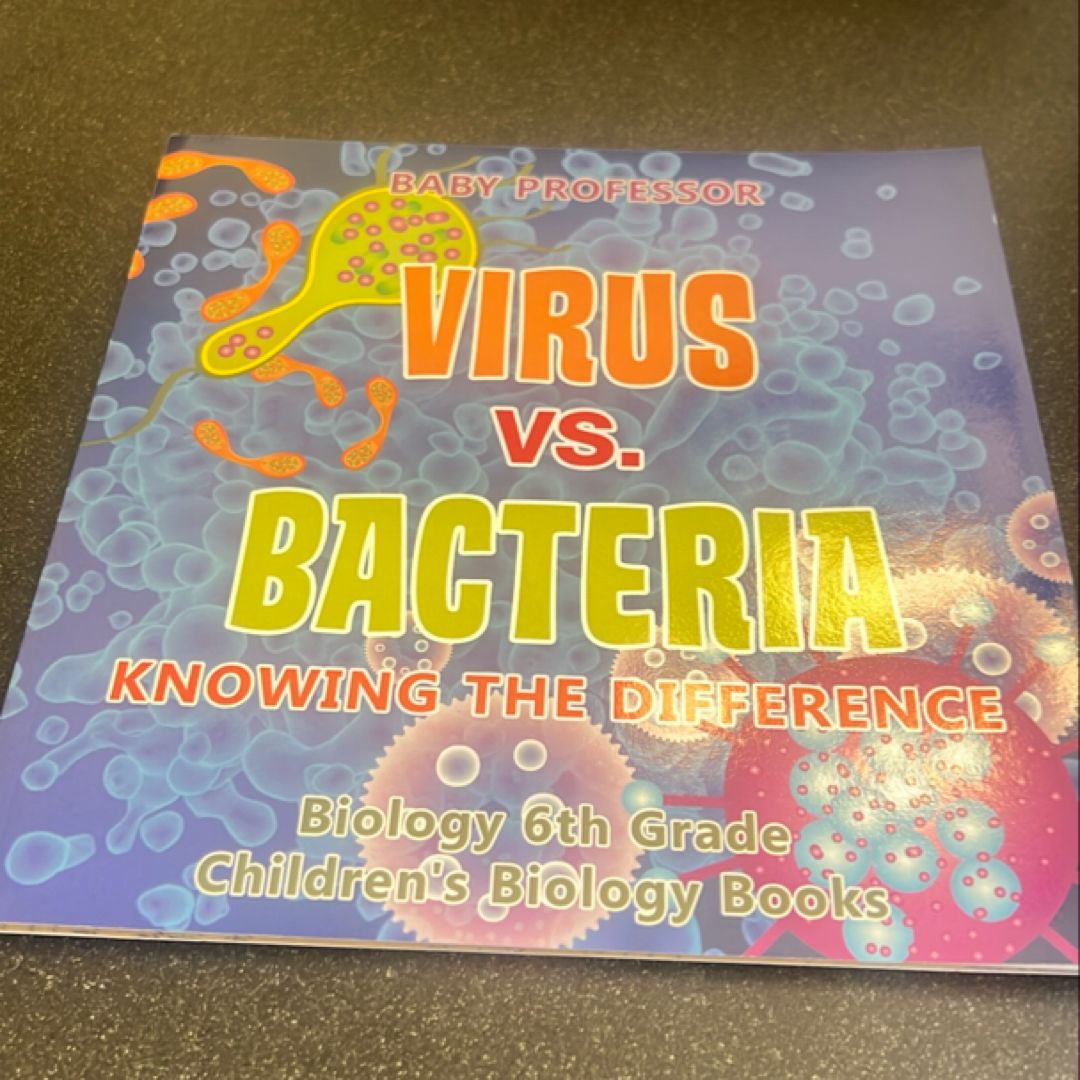 Virus vs. Bacteria