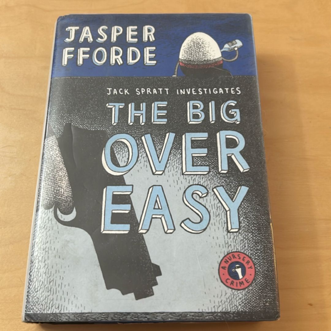 The Big over Easy