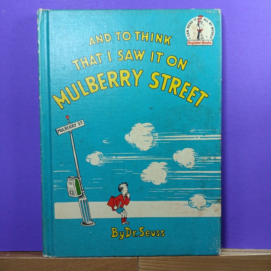 And to Think That I Saw It on Mulberry Street