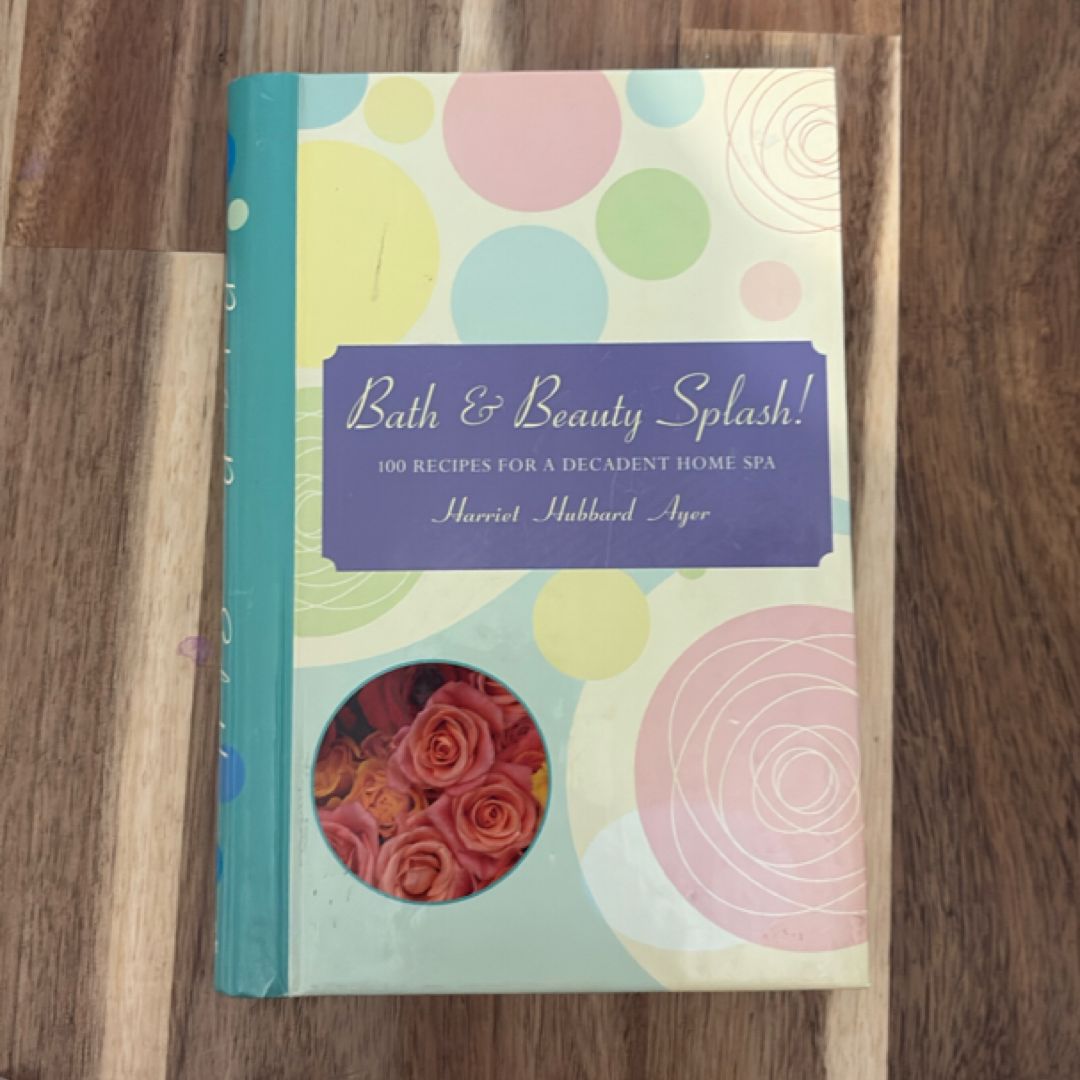 Bath and Beauty Splash!