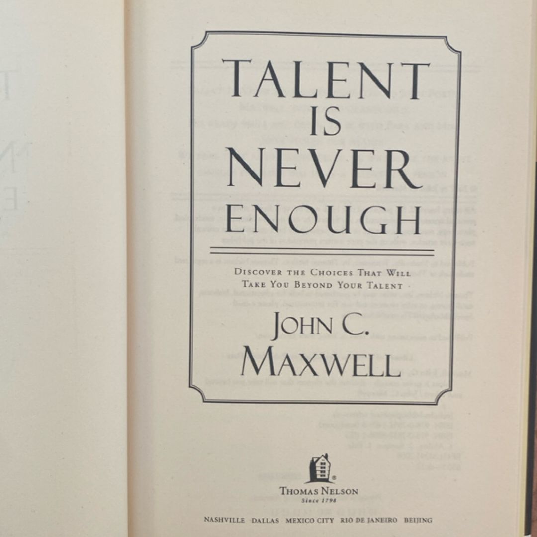 Talent Is Never Enough