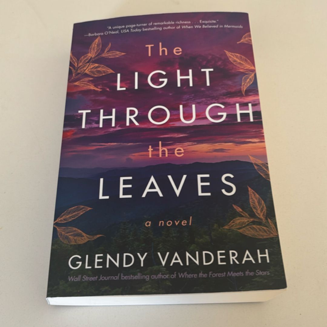 The Light Through the Leaves
