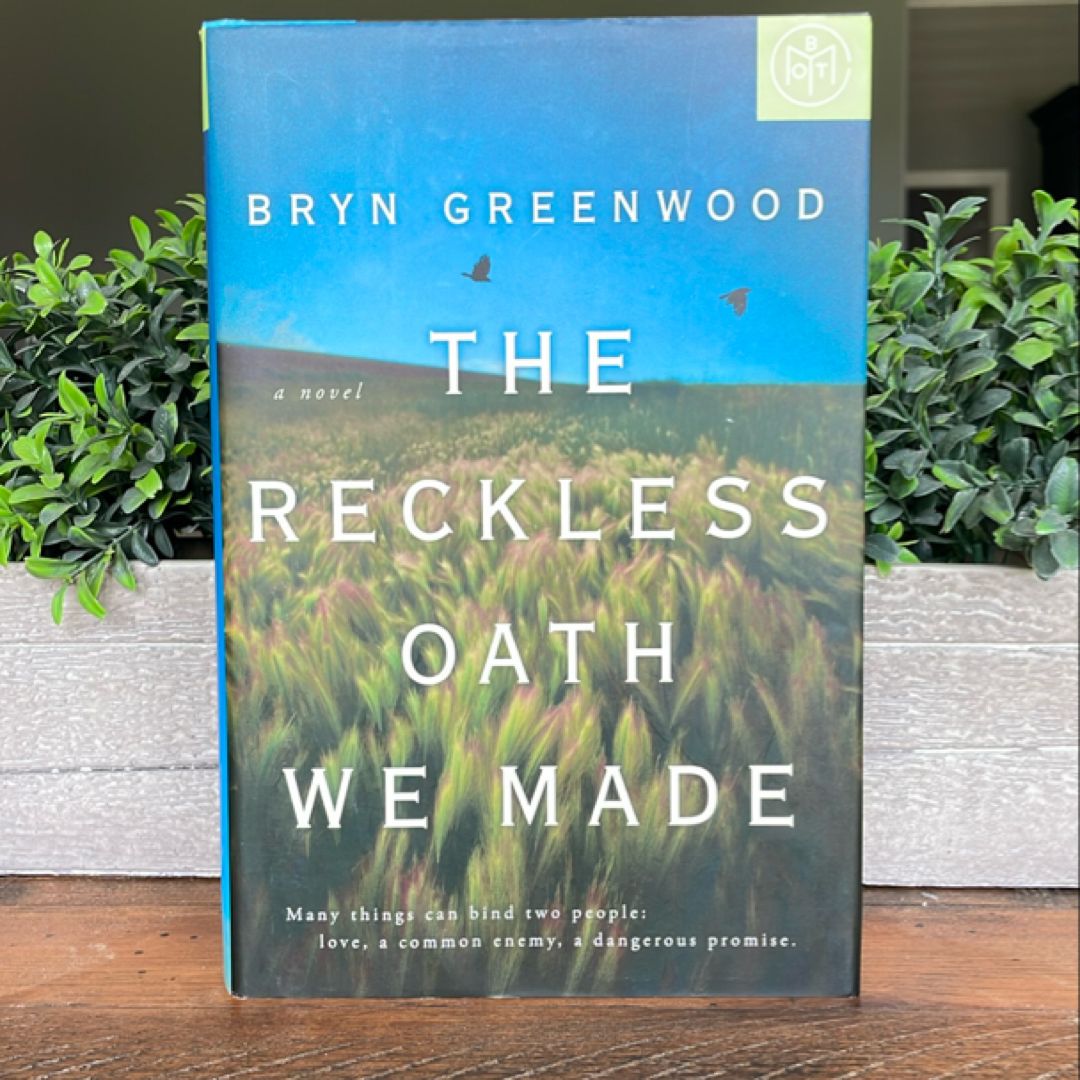 The Reckless Oath We Made