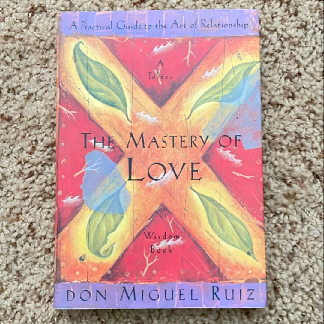 The Mastery of Love