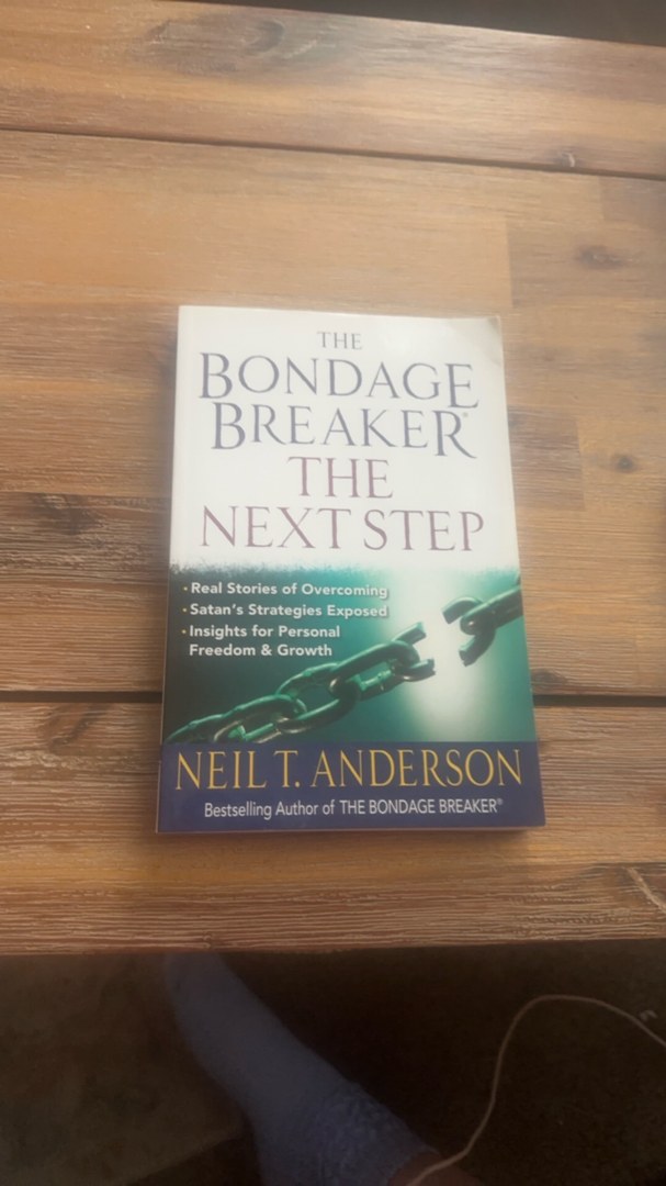 The Bondage Breaker--The Next Step