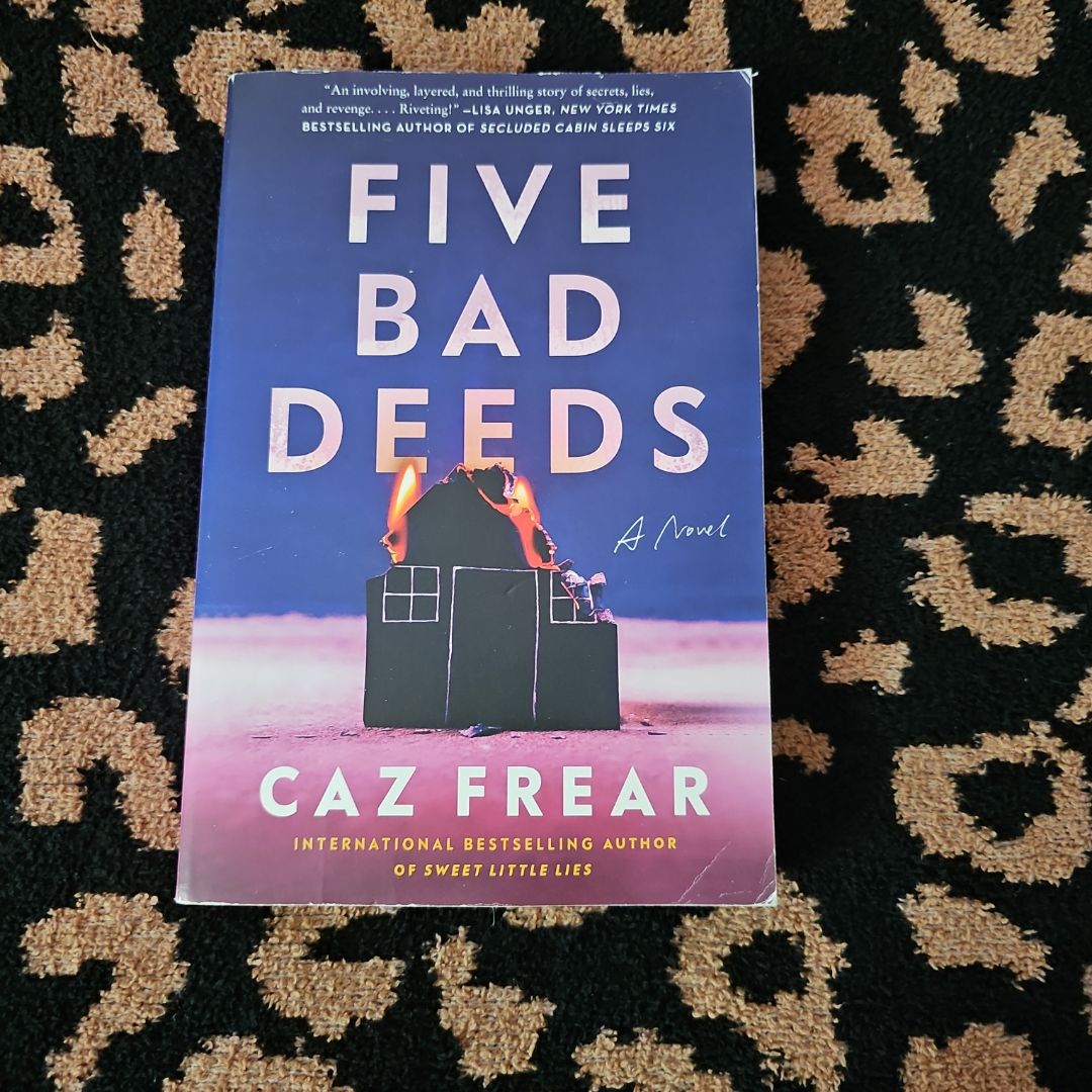 Five Bad Deeds
